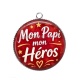 Pendentif Cabochon Argent - mon papi mon héros