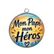 Pendentif Cabochon Argent - mon papi mon héros