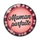 Cabochon Résine - maman parfaite