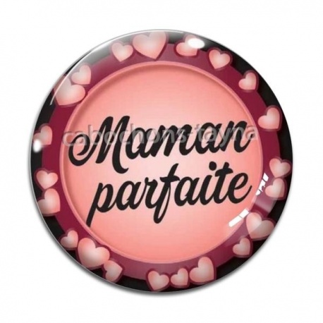 Cabochon Verre - maman parfaite