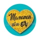 maman en or
