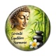 Cabochon Résine -  méditation proverbe Sérénité Equilibre Harmonie