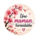 une maman formidable- Cabochon verre ou résine, magnet, miroir