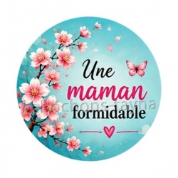 une maman formidable, Cabochon verre ou résine, Porte-clés, magnet, miroir