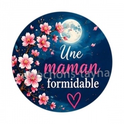 une maman formidable, Cabochon verre ou résine, Porte-clés, magnet, miroir