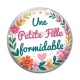 Cabochon Verre - une petite fille formidable