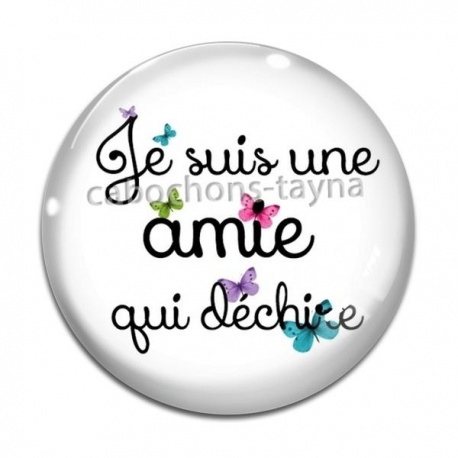 Cabochon Verre - amie qui déchire