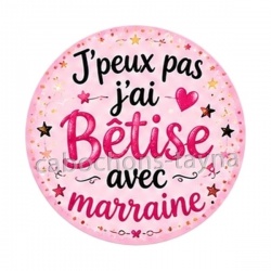 J'peux pas j'ai bêtise avec marraine