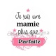 mamie parfaite