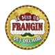 je suis un frangin qui déchire