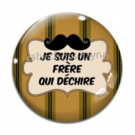 Cabochon Verre - je suis un frère qui déchire