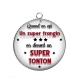 Pendentif Cabochon Argent - quand on est un super frangin on devient un super tonton