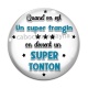Cabochon Verre - quand on est un super frangin on devient un super tonto