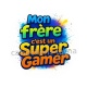 mon frère c'est un super gamer