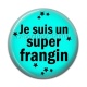 Cabochon Résine - je suis super frangin