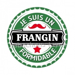 je suis un frangin formidable