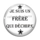 Cabochon Verre - je suis un frère qui déchire