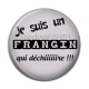 Cabochon Résine - je suis un ffrangin qui déchire
