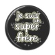 Cabochon Résine - je suis un super frère