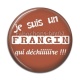 Cabochon Résine - je suis un frangin qui déchire