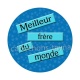 meilleur frère du monde
