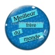 Cabochon Verre - meilleur frère du monde