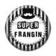 Cabochon Résine - super frangin