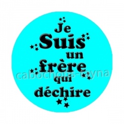 je suis un frère qui déchire