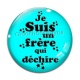 Cabochon Verre - je suis un frère qui déchire