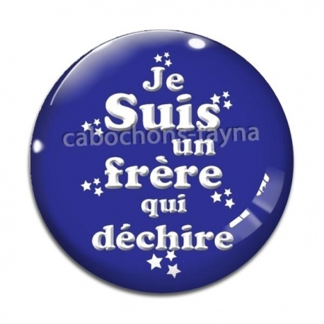 Cabochon Verre -  je suis un frère qui déchire