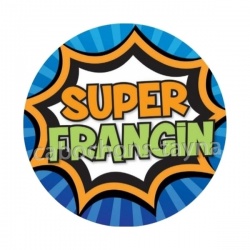 super frangin