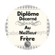 diplôme décerné au meilleur frère
