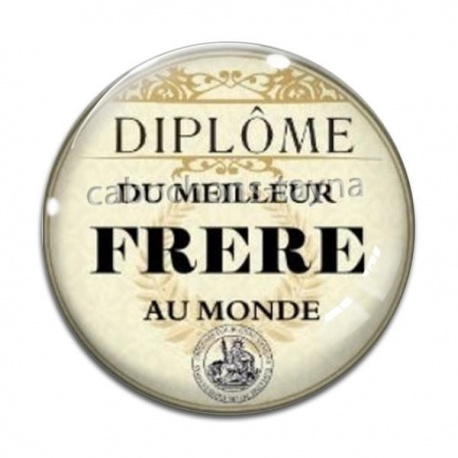 Cabochon Verre - diplôme du meilleur frère au monde