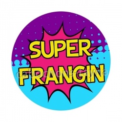 super frangin