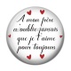 Cabochon Résine - A mon frère n'oublie jamais que je t'aime pour toujours