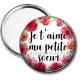 Miroir de poche - je t'aime ma petite soeur