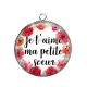 Pendentif Cabochon Argent - je t'aime ma petite soeur