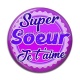 Cabochon Résine - super soeur je t'aime