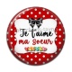 Cabochon Résine - je t'aime ma soeur
