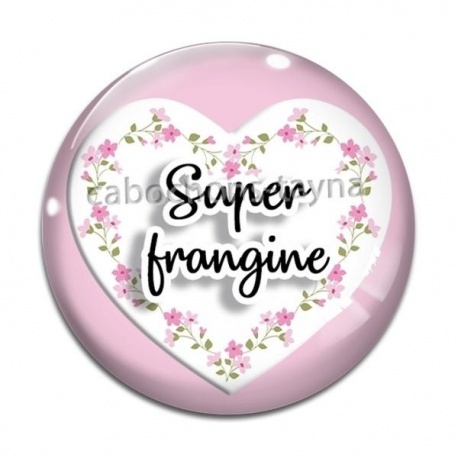 Cabochon Verre - super frangine