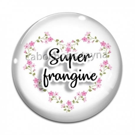 Cabochon Verre - super frangine