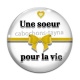 Cabochon Verre - une soeur pour la vie