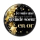 Cabochon Résine - je suis une grande soeur en or