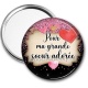 Miroir de poche - pour ma grande soeur adorée