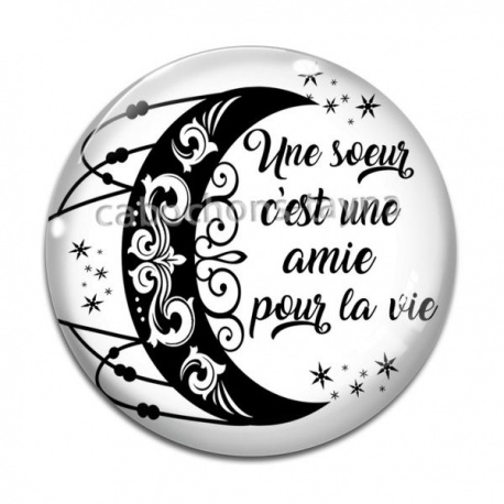 Cabochon Verre - une soeur c'est une amie pour la vie