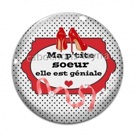 Cabochon Verre - ma petite soeur elle est géniale