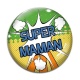 Cabochon Verre - super maman