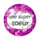 une super soeur