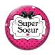 Cabochon Verre - super soeur