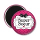 Magnet's - super soeur